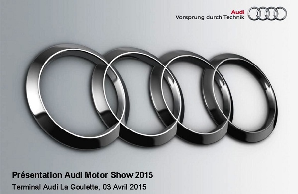 Audi Motor Show 2015-est un nouveau rendez-vous annuel qui permettra de dévoiler les nouveautés Audi-600