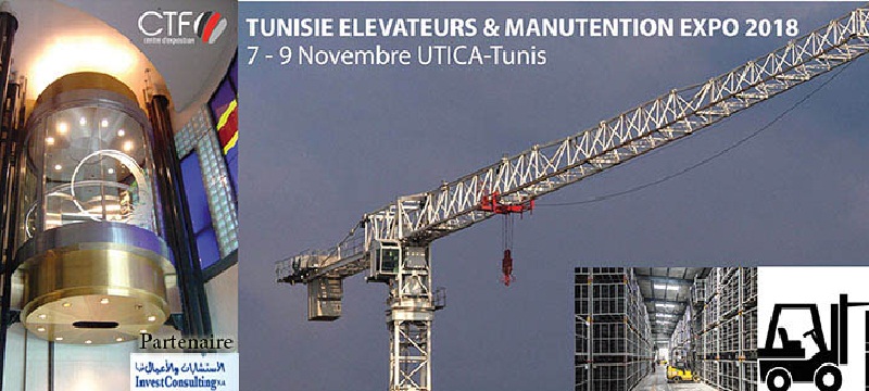 Les journées du transport vertical, TUNISIE ELEVATEURS & MANUTENTION EXPO 2018