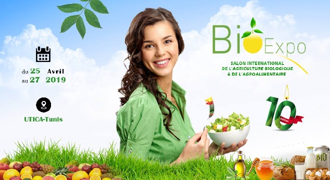 «Bio-Expo 2019» du 25 au 27 avril 2019 : Une grande vitrine pour les produits biologiques