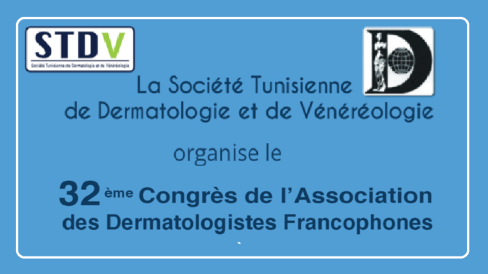 32ème Congrès de l’Association des Dermatologistes Francophones… (du 11 au 14 mai à Hammamet)