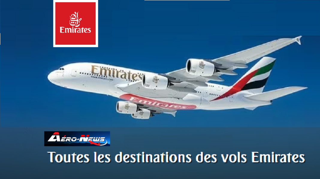 emirates-a-developpe-un-reseau-inegale-avec-ses-partenaires-pour-rallier-plus-de-800-villes-et-ouvrir-de-nouveaux-horizons-a-ses-voyageurs