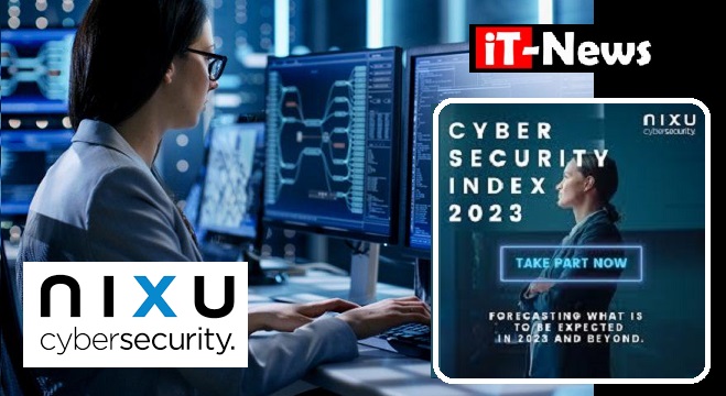 Nixu Cybersecurity Index 2023 : la résilience des entreprises, principal moteur des investissements dans la cybersécurité