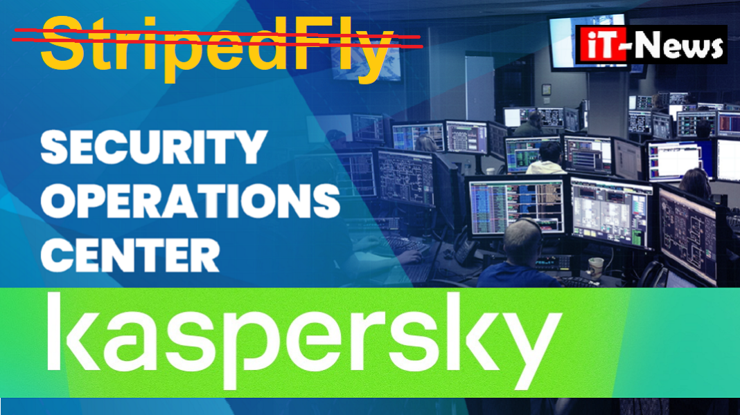 - Kaspersky-000-iT-News-StripedFly- un mineur espion auto-réplicable