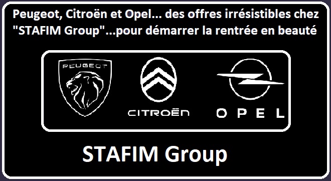 peugeot-citroen-et-opeldes-offres-irresistibles-chez-stafim-group-pour-demarrer-la-rentree-en-beaute