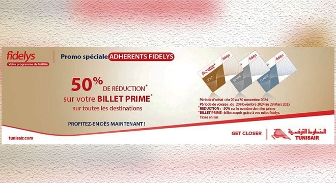 Offre Tunisair spéciale adhérents fidelys -50% sur les miles nécessaires pour les billets prime