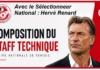 Un staff XXL mené par Hervé Renard pour ramener « Fierté et Solidité tactique » aux Aigles de Carthage