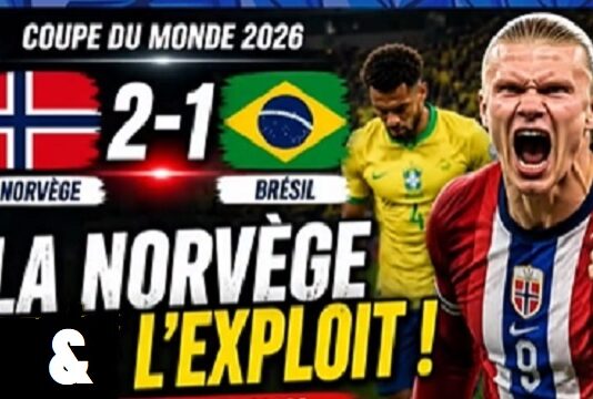 #Mondial2026 : Séisme & Embrasement, avec l’effondrement du Brésil devant la Norvège et la Résistance héroïque de l’Angleterre ! (+Quarts de Finale)