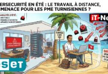 Alerte ESET sur le Télétravail Estival : Les PME tunisiennes sous la menace invisible des Cyberattaques