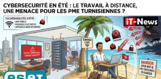 Alerte ESET sur le Télétravail Estival : Les PME tunisiennes sous la menace invisible des Cyberattaques