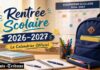 Rentrée & Calendrier de l’année scolaire 2026-2027 :Dates clés, Vacances et jours fériés fixés par le ministère de l’Éducation